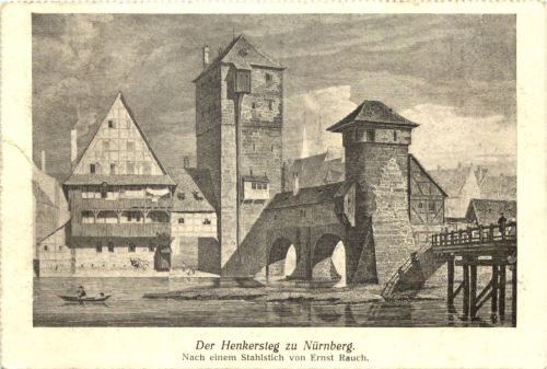 Der Henkersteg zu Nürnberg. Nach einem Stahlstich von Ernst Rauch