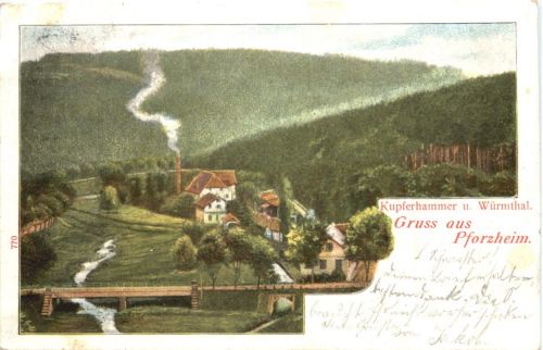 Kupferhammer u. Würmthal. Gruss aus Pforzheim Lito