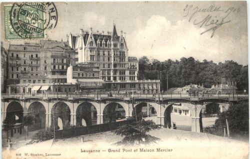 Lausanne - Grand Pont et Maison Mercier