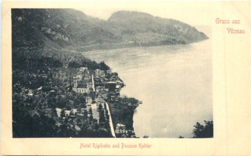 Gruss aus Vitznau - Hotel Rigibahn und Pension Kohler