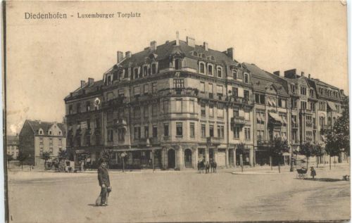 Diedenhofen - Luxemburger Torplatz