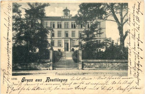 Gruss aus Reutlingen - Frauenarbeitsschule