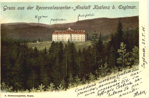 Gruss aus der Reconvalescenten-Anstalt Kostenz bei Englmar