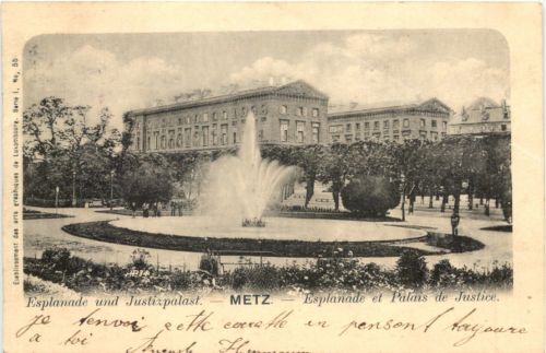 Metz - Esplanade und Justizpalast