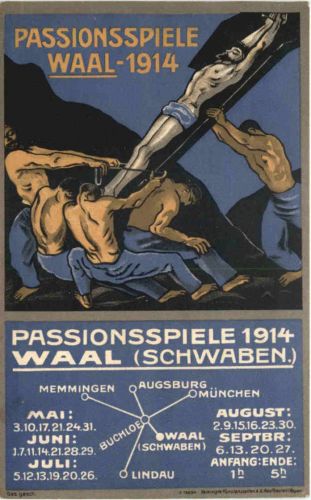 Waal Schwaben - Passionsspiele 1914