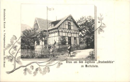 Moritzheim - Gruss aus dem Jagdhaus Drachenhöhle