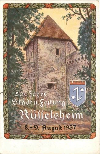 500 Jahre Stadt und Festung Rüsselsheim 1937