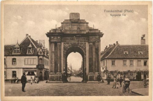 Frankenthal Pfalz - Speyerer Tor