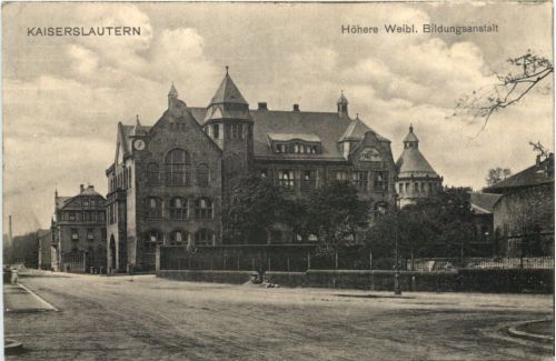 Kaiserslautern - Höhere Weibliche Bildungsanstalt