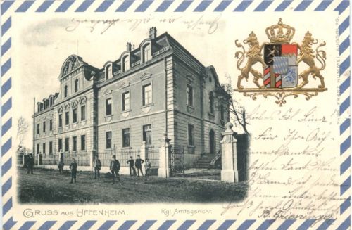 Gruss aus Uffenheim - Kgl. Amtsgericht - Litho