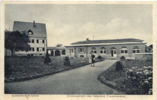Sobernheim Nahe - Erholungsheim des Vaterländ. Frauenvereins