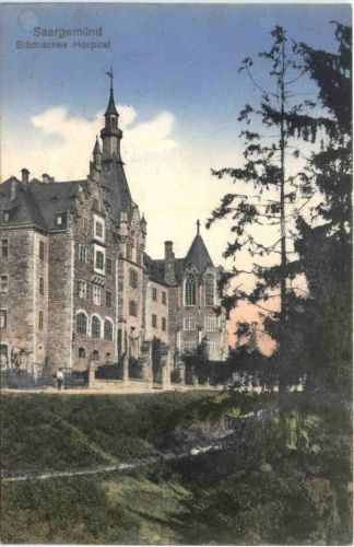 Saargemünd - Städtisches Hospital