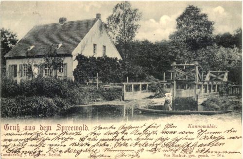 Gruß aus dem Spreewald - Kannomühle
