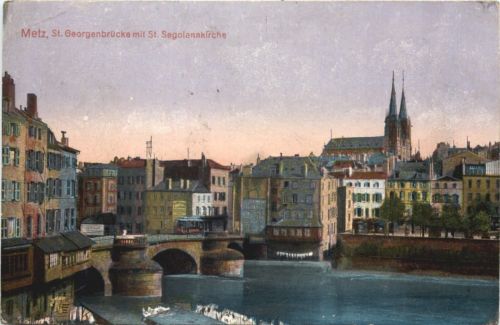 Metz - St. Georgenbrücke - Feldpost