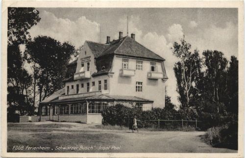 Insel Poel - FDGB Ferienheim Schwarzer Busch