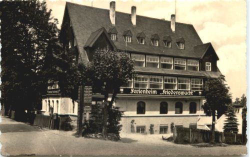 Oberbärenburg - FDGB Ferienheim Friedenswacht