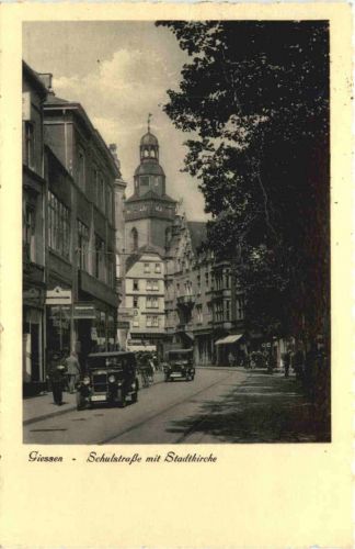 Giessen - Schulstraße mit Stadtkirche