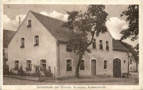 Konnersreuth - Geburtshaus der Theresie Neumann