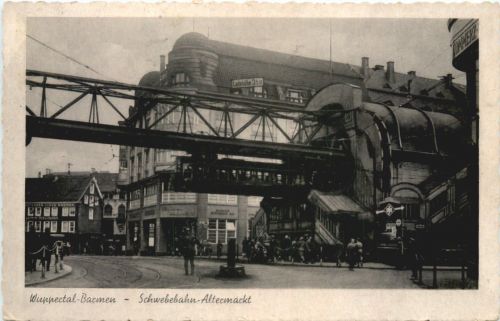 Barmen - Schwebebahn Altermarkt
