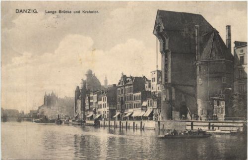 Danzig- Lange Brücke und Kahntor