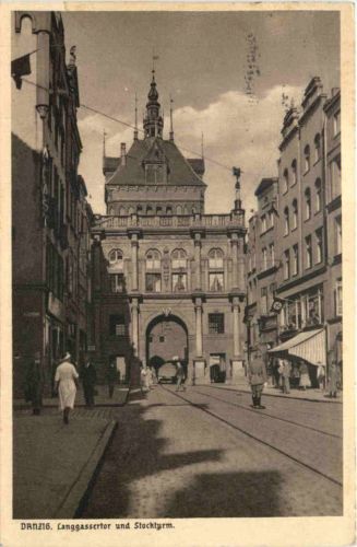 Danzig - Langgassertor und Stockturm