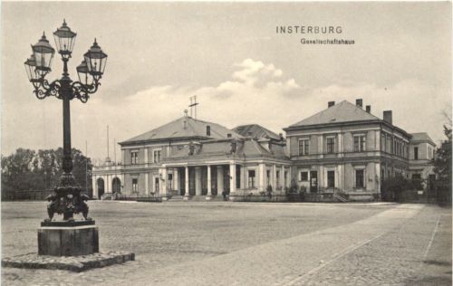 Insterburg - Gesellschaftshaus