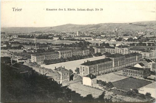 Trier - Kaserne des 3. Rhein. Inf Regiment 29