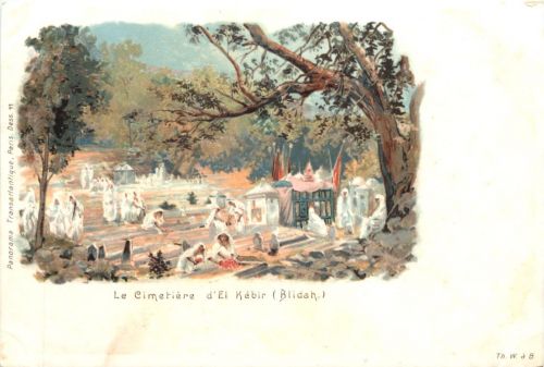 Blidah - Le Cimetiere d El Kebir - Litho