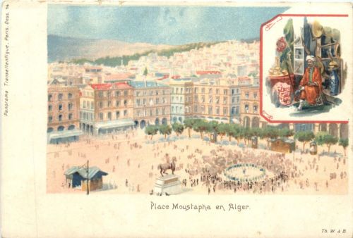 Place Moustapha en Alger - Litho