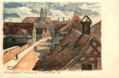 Rothenburg o. T. - Spitalgasse - Künstler Alfred Jürgens - Litho