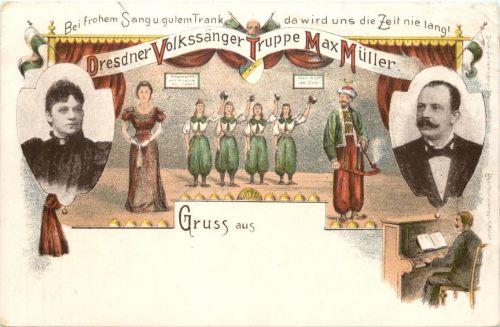 Dresden - Volkssänger Truppe Max Müller - Litho