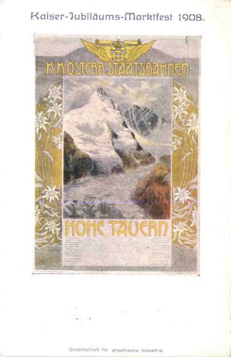 Österr. Staatsbahnen - Hohe Tauern - Kaiser Jubiläum 1908