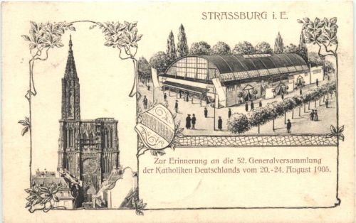 Strassburg im Elsass - Generalversammlung der Katholiken 1905