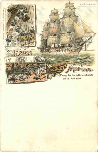 Gruss von der Marine - Eröffnung Nord-Ostsee Kala 1895 - SMS Gneisenau