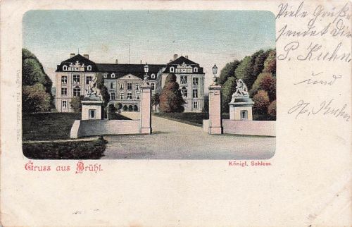 Gruss aus Brühl Königl. Schloss