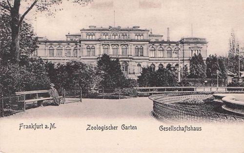 Frankfurt a. M. Zoologischer Garten Gesellschaftshaus