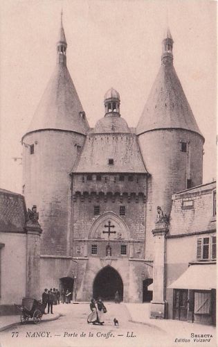 AK / Ansichtskarte Nancy Lothringen Porte de la Craffe Kat. Nancy