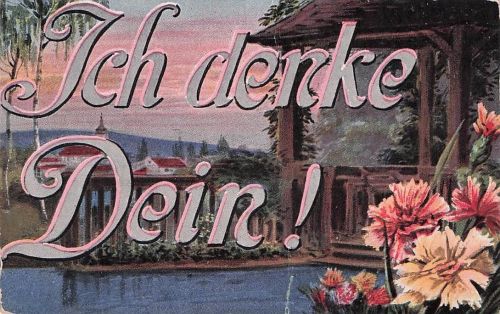 Ich denke Dein!