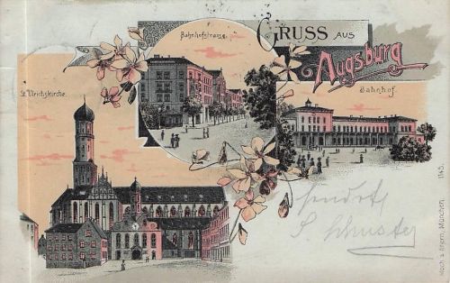 Augsburg, Farblitho mit Bahnhof und Bahnhofstraße, um 1900