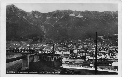 INNSBRUCK GEGEN NORDEN MIT STUBAITALBAHN