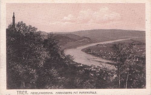 TRIER. MOSELPANORAMA. MARKUSBERG MIT MARIENSÄULE.