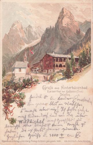 Gruss aus Hinterbärenbad Kaiserthal bei Kufstein (Tirol).