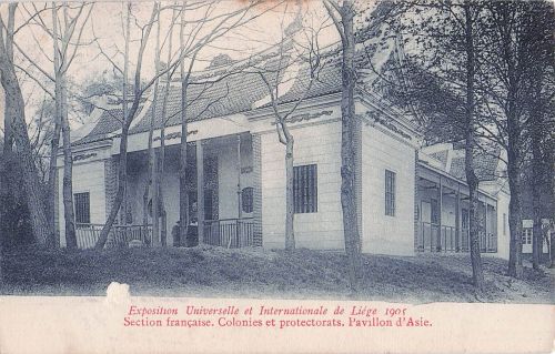 Exposition Universelle et Internationale de Liège 1905 Section française. Colonies et protectorats. Pavillon d'Asie.