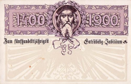 Ansichtskarte 500jähriges Gutenberg-Jubiläum 1400-1900, Porträt Gutenbergs