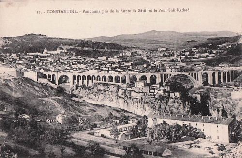 Constantine Panorama pris de la Route de Setif et Pont Sidi Rached