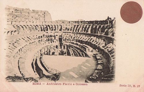 ROMA - Anfiteatro Flavio e Colosseo. Serie IV, N. 15