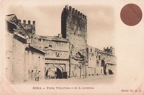 ROMA - Porta Tiburtina o di S. Lorenzo. Serie IV, N. 8