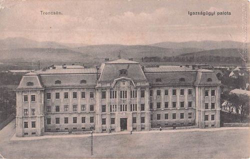 Trencsén. Igazságügyi palota