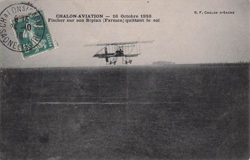 CHALON-AVIATION 16 Octobre 1910 - Fischer sur son Biplan (Farman) quittant le sol