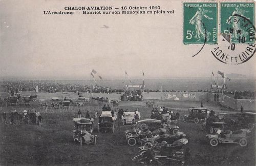 CHALON-AVIATION - 16 Octobre 1910 L'Aréodrome -Hanriot sur son Monoplan en plein vol